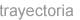 Trayectoria
